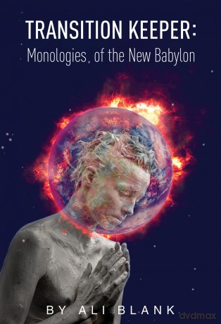 Transition Keeper: Monologies of the New Babylon - Ali Blank [KSIĄŻKA]