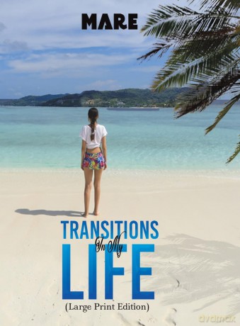 Transitions in My Life (Large Print Edition) - Mare [KSIĄŻKA]