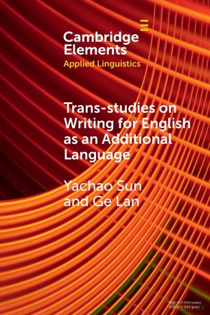 Trans-studies on Writing for English as an Additional Language (Elements in Applied Linguistics) - Sun Yachao [KSIĄŻKA]