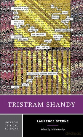 Tristram Shandy: A Norton Critical Edition (Norton Critical Editions): 0 [KSIĄŻKA]