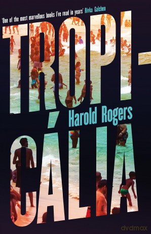 Tropicália - Harold Rogers [KSIĄŻKA]