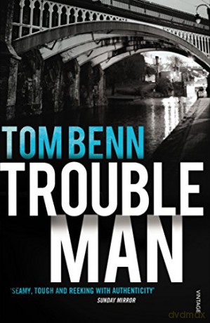 Trouble Man - Tom Benn [KSIĄŻKA]