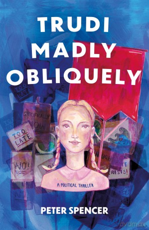 Trudi Madly Obliquely (The Trudi Trilogy) - Peter Spencer [KSIĄŻKA]