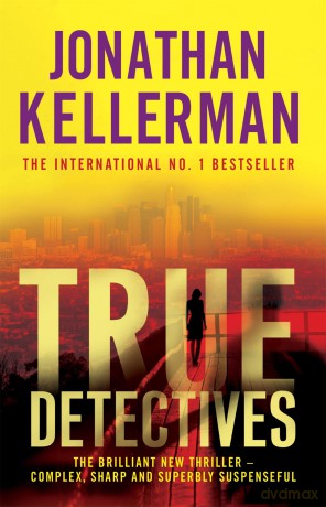 True Detectives - Jonathan Kellerman [KSIĄŻKA]