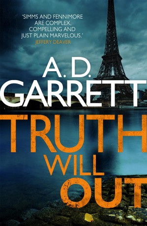 Truth Will Out (Fennimore and Simms) - A D Garrett [KSIĄŻKA]