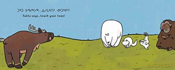 Tuktu Says: Bilingual Inuktitut and English Edition (Arvaaq Books) - Nadia Sammurtok [KSIĄŻKA]