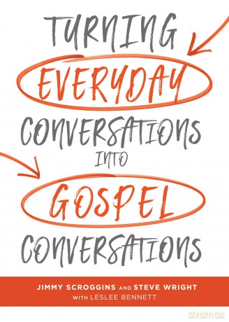 Turning Everyday Conversations into Gospel Conversations (3 Circles) - Jimmy; Wr Scroggins [KSIĄŻKA]