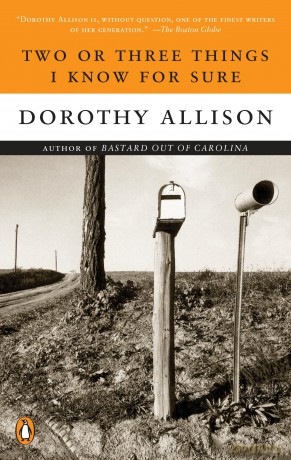 Two or Three Things I Know for Sure - Dorothy Allison [KSIĄŻKA]