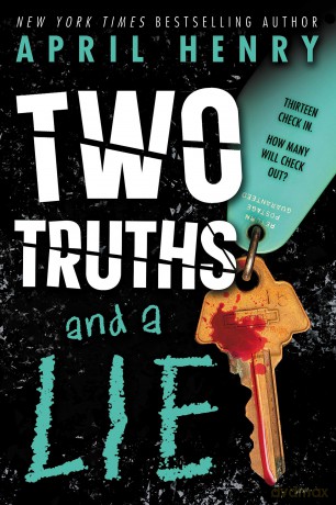 Two Truths and a Lie - April Henry [KSIĄŻKA]