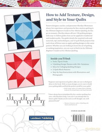 Ultimate Beginner's Guide to Free-Motion Quilting: How to Add Texture, Design, and Style to Your Quilts - Sherilyn Mortensen [KSIĄŻKA]