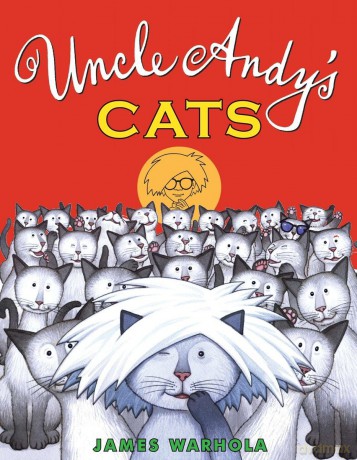 Uncle Andy's Cats - Warhola James [KSIĄŻKA]