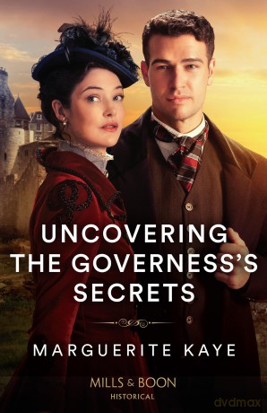 Uncovering The Governess's Secrets - Marguerite Kaye [KSIĄŻKA]