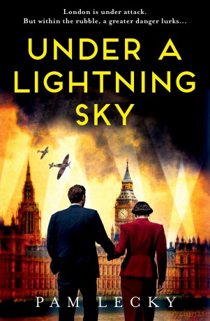 Under a Lightning Sky: a brand new gripping and page-turning historical suspense set against the backdrop of the Blitz for 2024 - Pam Lecky [KSIĄŻKA]