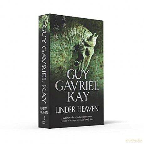 Under Heaven - Guy Gavriel Kay [KSIĄŻKA]