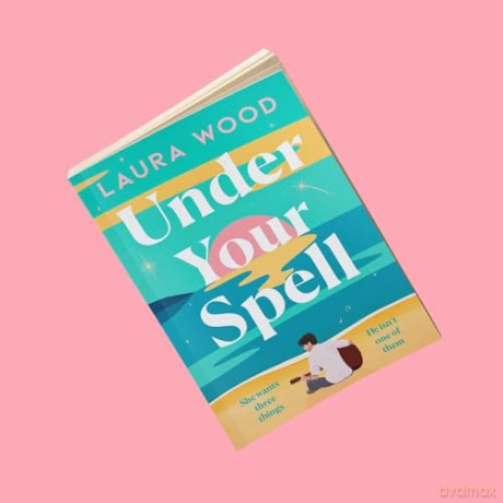 Under Your Spell: 'For any fans of Emily Henry, this is a romantic read supreme' - STYLIST - Laura Wood [KSIĄŻKA]