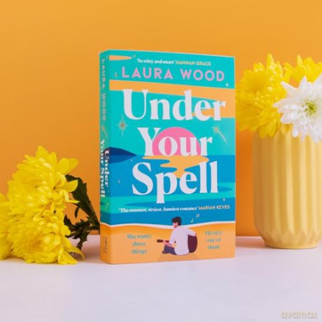 Under Your Spell: 'For any fans of Emily Henry, this is a romantic read supreme' - STYLIST - Laura Wood [KSIĄŻKA]