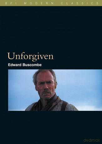 Unforgiven (BFI Film Classics) - Buscombe Edward [KSIĄŻKA]