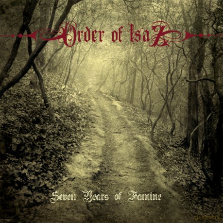 Order Of Isaz: Seven Years Of Famine [CD]
