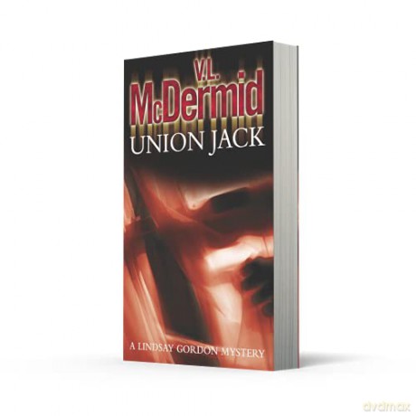 Union Jack: Book 4 (Lindsay Gordon Crime Series) - V L Mcdermid [KSIĄŻKA]