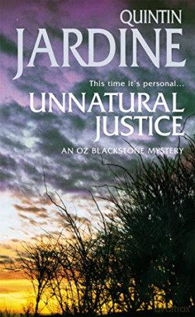 Unnatural Justice - Quintin Jardine [KSIĄŻKA]
