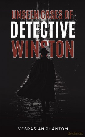Unseen Cases of Detective Winston - Vespasian Phantom [KSIĄŻKA]