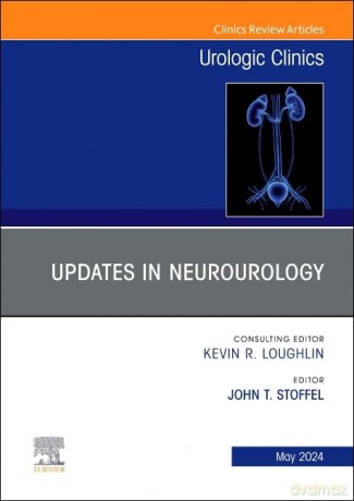 Updates in Neurourology, An Issue of Urologic Clinics (Volume 51-2) (The Clinics: Surgery, Volume 51-2) - John Thomas Stoffel [KSIĄŻKA]