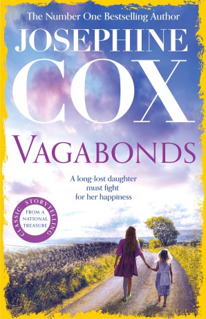 Vagabonds: A gripping saga of love, hope and determination (Emma Grady trilogy, Book 3) - Josephine Cox [KSIĄŻKA]