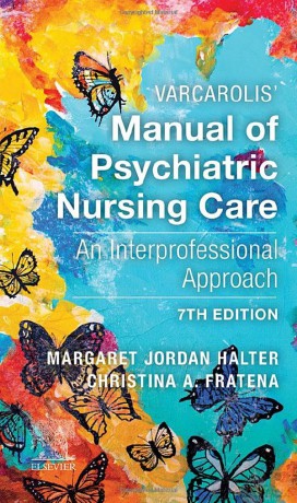 Varcarolis' Manual of Psychiatric Nursing Care: An Interprofessional Approach - Margaret Jor Halter [KSIĄŻKA]