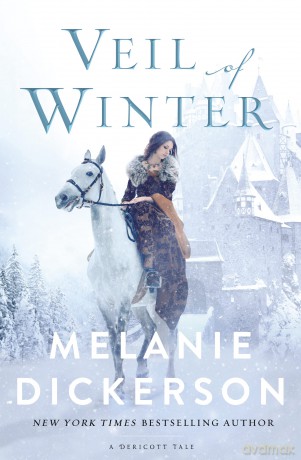 Veil of Winter: 3 (A Dericott Tale) - Melanie Dickerson [KSIĄŻKA]
