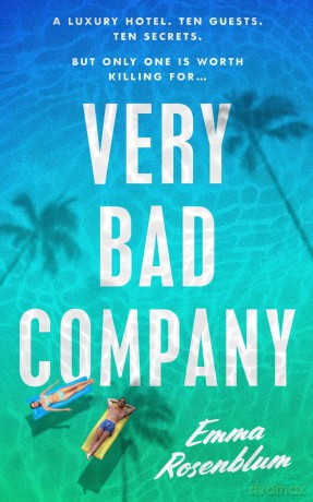 Very Bad Company - Emma Rosenblum [KSIĄŻKA]