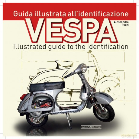 Vespa: Illustrated guide to the identification - Alessandro Pozzi [KSIĄŻKA]