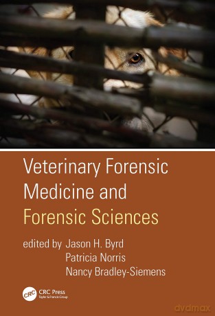 Veterinary Forensic Medicine and Forensic Sciences - Jason H. Byrd [KSIĄŻKA]