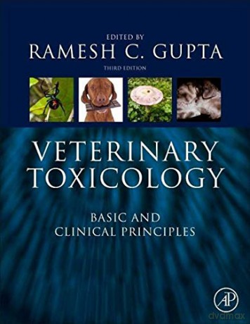 Veterinary Toxicology: Basic and Clinical Principles - Ramesh C. Gupta [KSIĄŻKA]