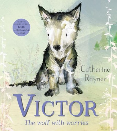 Victor, the Wolf with Worries - Catherine Rayner [KSIĄŻKA]