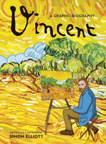 Vincent: A Graphic Biography: A Graphic Biography (BioGraphics) - Simon Elliott [KSIĄŻKA]