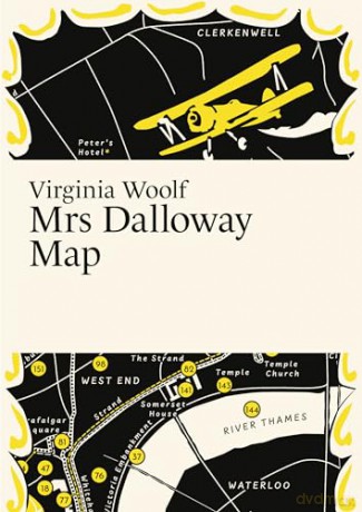 Virginia Woolf, Mrs Dalloway Map (Literary Maps Series Series) - Martin Thelander