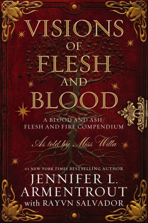 Visions of Flesh and Blood: A Blood and Ash/Flesh and Fire Compendium - L., Jenn Armentrout [KSIĄŻKA]