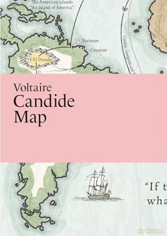 Voltaire, Candide Map (Literary Maps Series Series) - Martin Thelander
