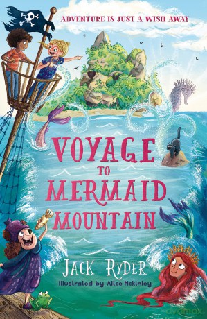 Voyage to Mermaid Mountain: A Wish Story - Jack Ryder [KSIĄŻKA]
