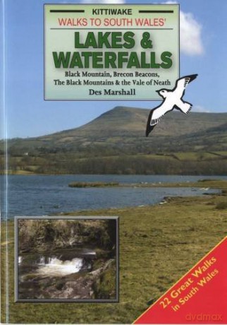 Walks to South Wales' Lakes and Waterfalls - Des Marshall [KSIĄŻKA]