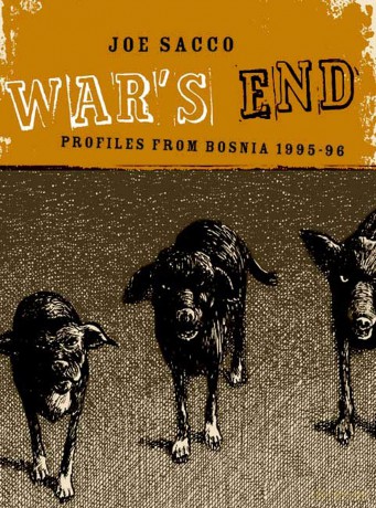 War's End: Profiles from Bosnia 1995-1996 - Joe Sacco [KOMIKS]