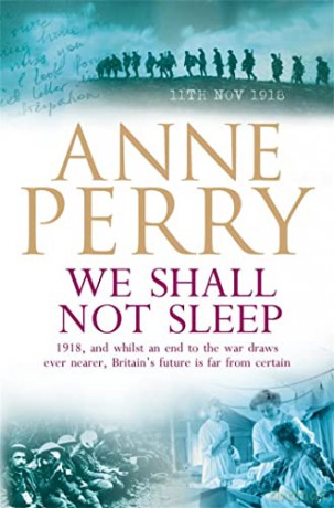 We Shall Not Sleep (World War I Series, Novel 5): A heart-breaking wartime novel of tragedy and drama (World War 1 Series) - Anne Perry [KSIĄŻKA]
