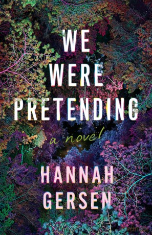 We Were Pretending: A Novel - Hannah Gersen [KSIĄŻKA]
