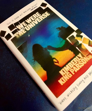 We Were the Universe: 'Full of dark wit and feral delight' Jenny Offill - Kimberly K Parsons [KSIĄŻKA]