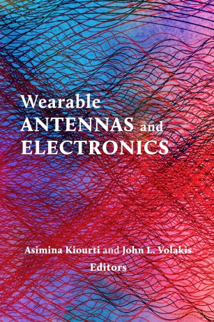 Wearable Antennas and Electronics (Antennas and Propagation Library) - Asimina Kiourti [KSIĄŻKA]