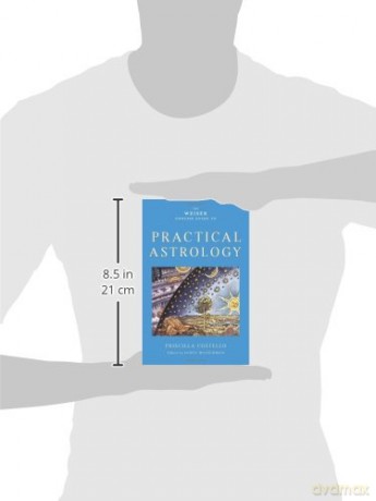 Weiser Concise Guide To Practical Astrology: - Priscilla Costello [KSIĄŻKA]