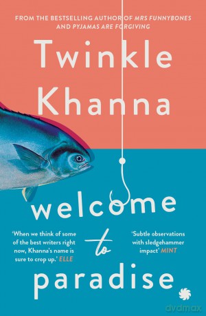 Welcome to Paradise - Winkle Khanna [KSIĄŻKA]