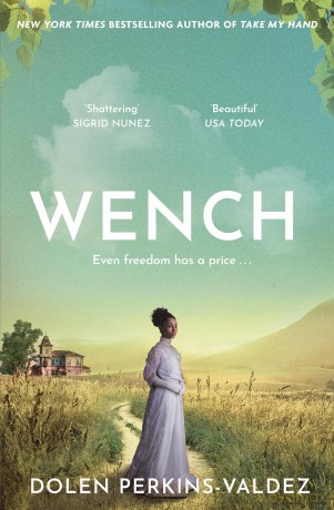 Wench: The word-of-mouth hit that became a New York Times bestseller - D Perkins-Valdez [KSIĄŻKA]
