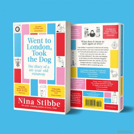 Went to London, Took the Dog: The Diary of a 60-Year-Old Runaway - Nina Stibbe [KSIĄŻKA]