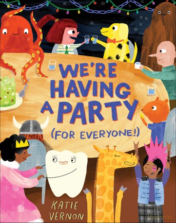We're Having a Party (for Everyone!): A Picture Book [KSIĄŻKA]
